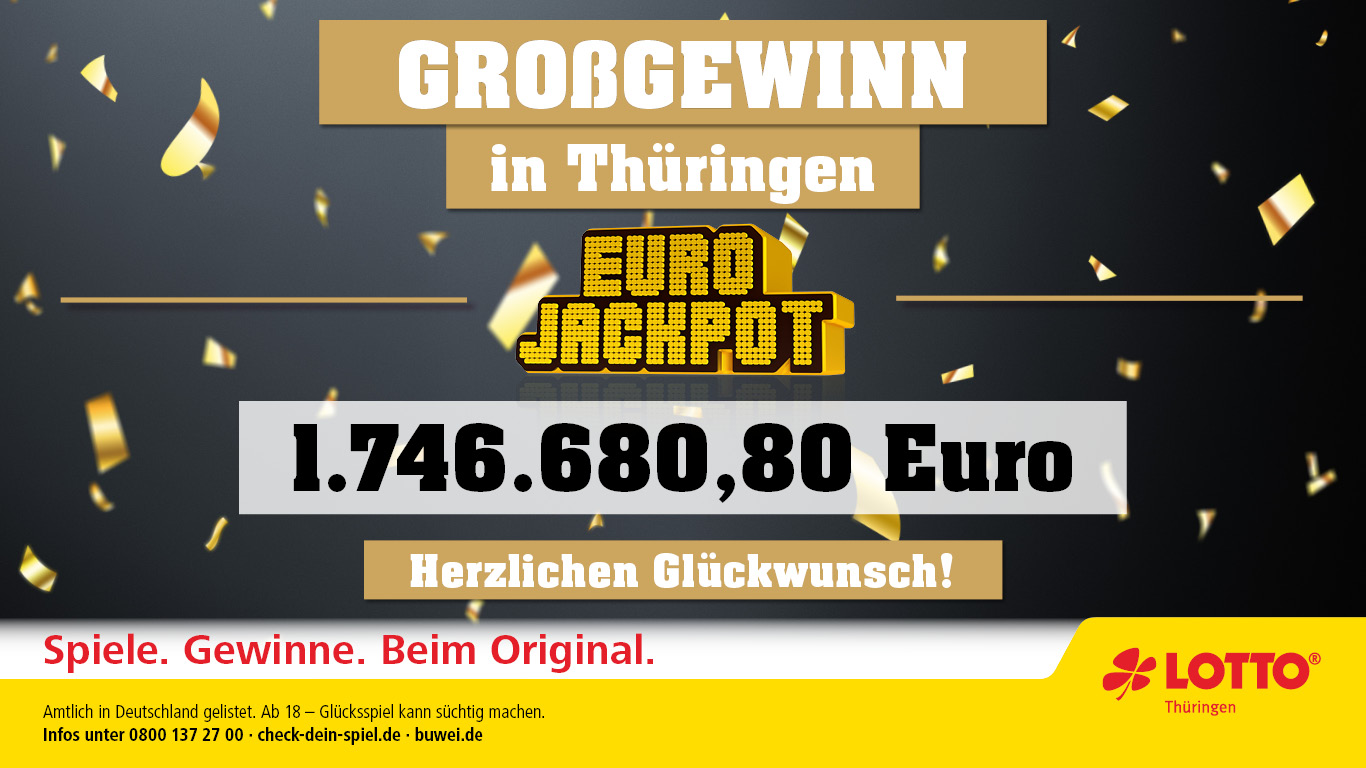 Rund 1,75 Millionen Euro gehen dank Eurojackpot nach Thüringen. Herzlichen Glückwunsch!
